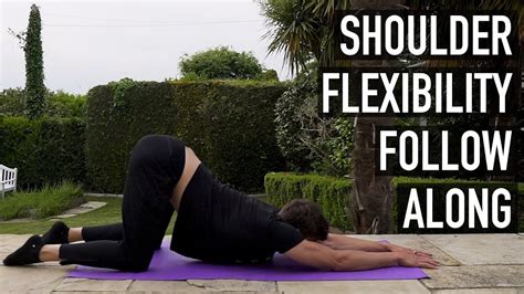 15 Minute Shoulder Flexibility Routine FOLLOW ALONG YouTube