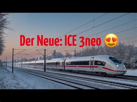 Premiere mein erster ICE Neo Was für ein schöner moderner Zug