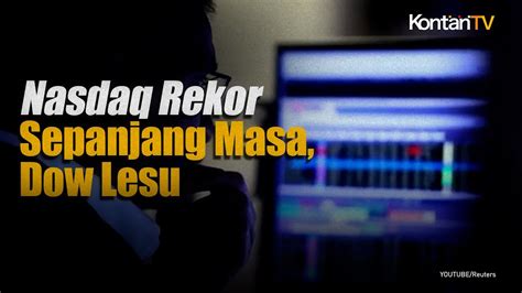 Bursa Saham As Nasdaq Sentuh S P Naik Tipis Dow Turun