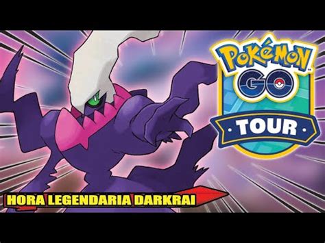 INCURSIONES DE DARKRAI HORA LEGENDARIA YouTube