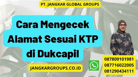 Cek Alamat Sesuai KTP di Dukcapil – Jangkar Global Groups