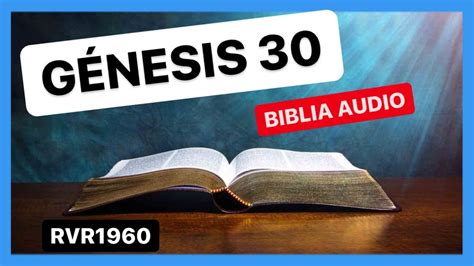 G Nesis Tretas De Jacob Y De Lab N Biblia Audio Rvr Youtube