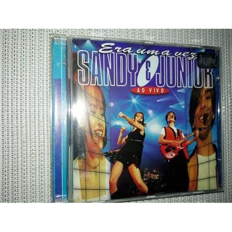 Cd Sandy Junior Era Uma Vez Ao Vivo Shopee Brasil