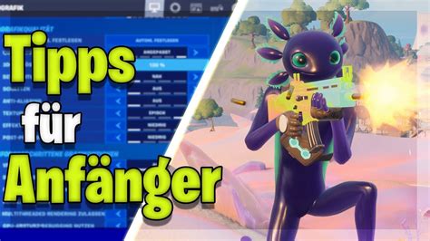 Tipps Und Tricks F R Anf Nger In Fortnite Fortnite Besser Werden