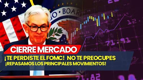 🔴 01 02 23 Cierre Del Mercado ¡te Perdiste El Fomc Day Trading