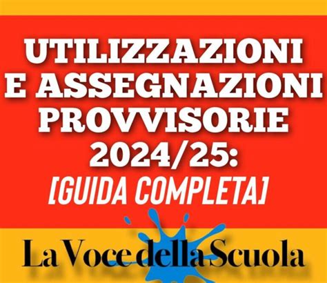 Utilizzazioni E Assegnazioni Provvisorie Guida Completa