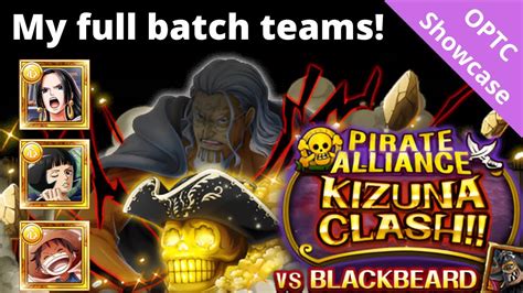 My Full Batch Teams Vs Kizuna Blackbeard Insane Damage Vs All 3 Colors