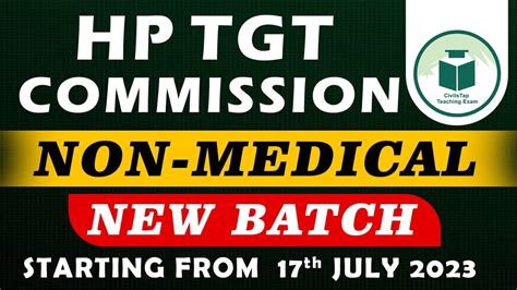 HP TGT Commission Non Medical Batch 8 Starting From 17th July