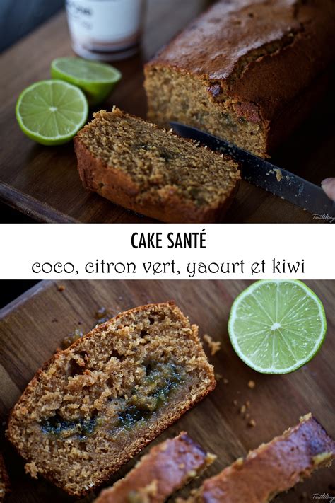 Cake Sant Au Yaourt Noix De Coco Citron Vert Et Kiwi Cuisine En