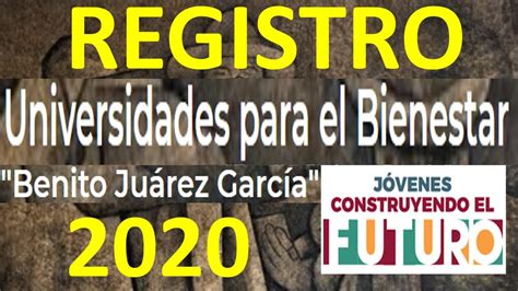 Registro Universidad Para El Bienestar Benito Juárez 👨‍🎓 Paso A Paso