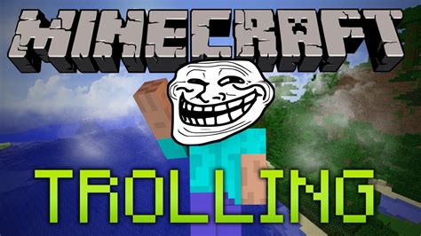 Greatest Minecraft Trolling Of All Time Minecraft Trolling Youtube