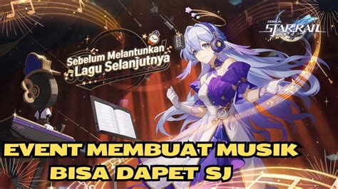 Event Baru Dan Kalian Bisa Dapet Stellar Jade Buat Musik Honkai