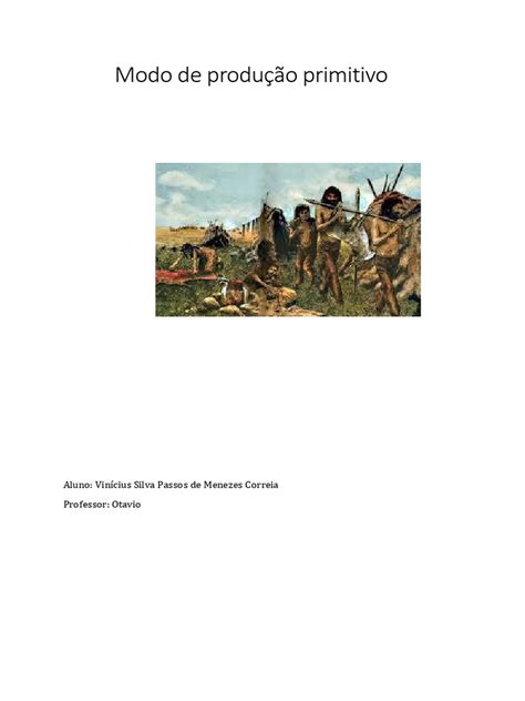 Modo De Produção Primitivo - Modo de Produção Primitivo: Características e Contexto | PDF