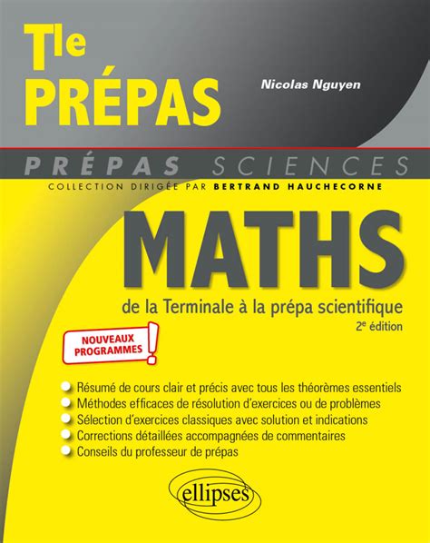 Mathématiques de la Terminale à la prépa scientifique nouveaux