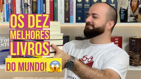 OS 10 MELHORES LIVROS DO MUNDO YouTube