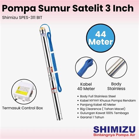 Jual Pompa Sumur Satelit Shimizu Inch Spes K Bit Pompa Air Tanam