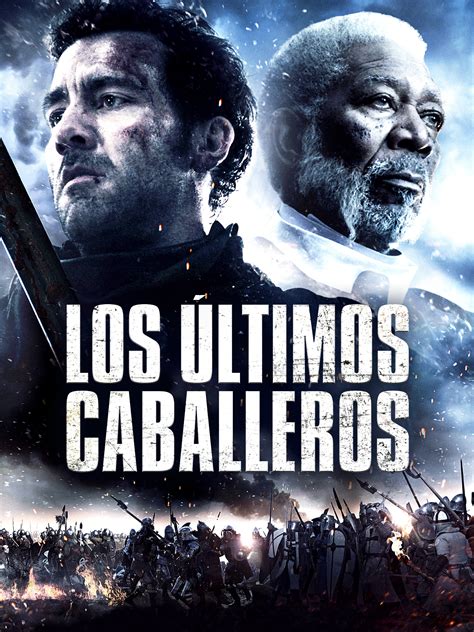 Prime Video Los Ltimos Caballeros