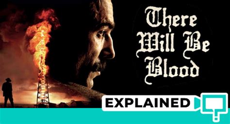 There Will Be Blood: Explained (Plot And Ending) | This is Barry