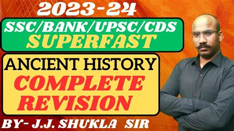 SSC CGL CHSL UPPCS ANCIENT HISTORY Complete Revision PYQ By J J