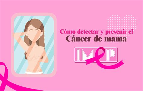 Como detectar y prevenir el cáncer de mama Centro Universitario