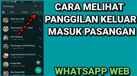 Cara Melihat Panggilan Keluar Masuk Pasangan Di Whatsapp Web YouTube