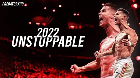 Cristiano Ronaldo 2021 Sia Unstoppable • Skills And Goals 2122 Youtube Music