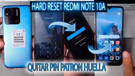 HARD RESET REDMI NOTE 10A QUITAR PIN PATRON HUELLA MODELO 220233L2G