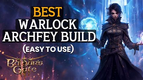 Baldur S Gate Build Best Warlock Archfey Build For Beginners Easy