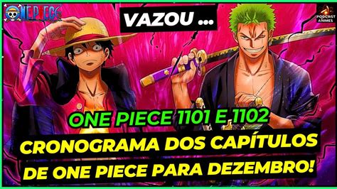 One Piece Mang E Vazou O Cronograma Dos Cap Tulos Para O