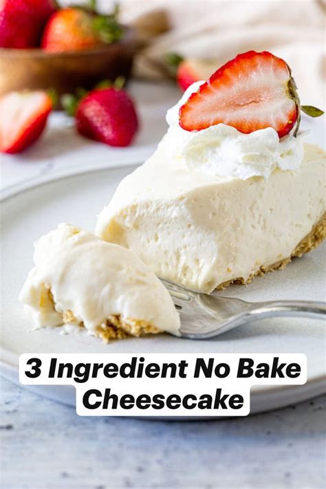 3 Ingredient No Bake Cheesecake Recette