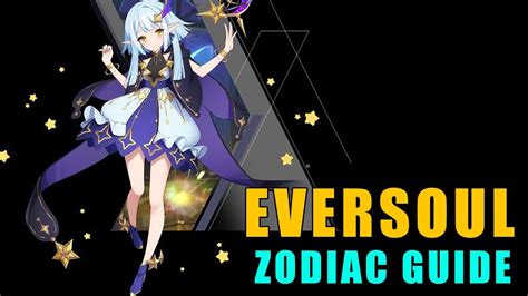 Eversoul Zodiac Guide Eversoul Android Youtube