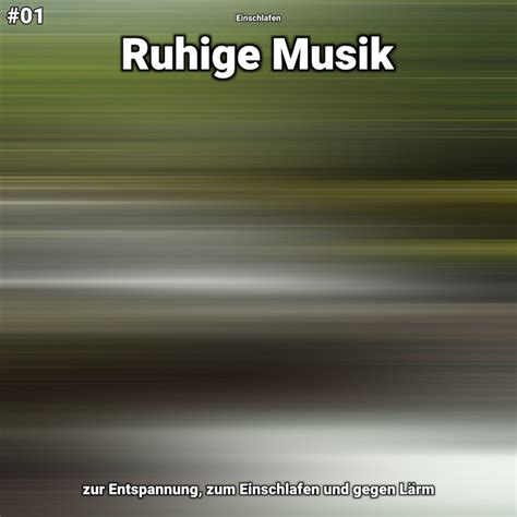 Ruhige Musik Zur Entspannung Zum Einschlafen Und Gegen L Rm