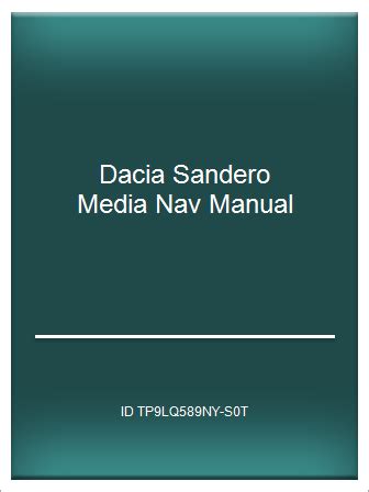 Full Pdf Dacia Sandero Media Nav Manual Telegraph