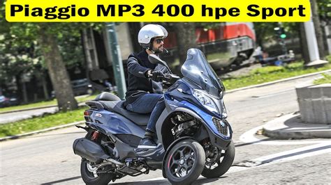 New Piaggio Mp Hpe Sport Performance And Efficiency Youtube