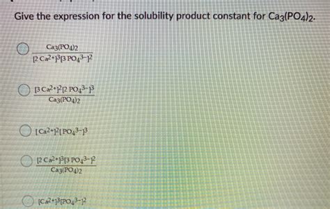 Solved Give The Expression For The Solubility Product Chegg