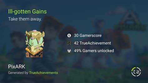 Ill Gotten Gains Achievement In Pixark