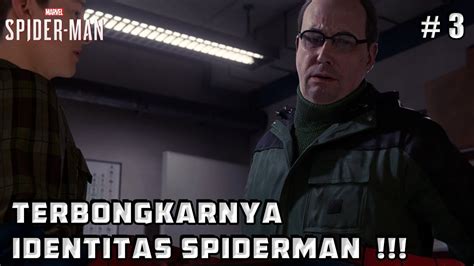 Terbongkarnya Identitas Spiderman Oleh Doctor Otto Spider Man