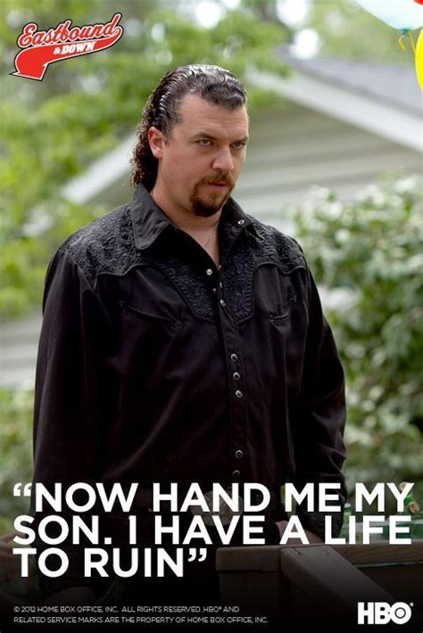 Eastbound And Down Kenny Powers Is One Of The Funniest Character Of All