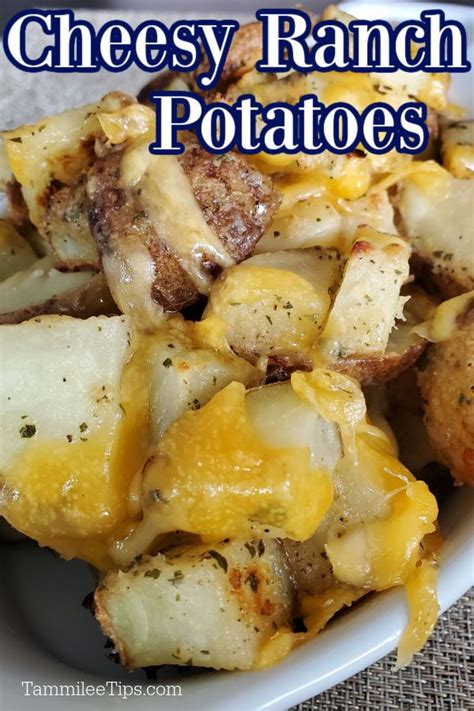 Super Easy Cheesy Ranch Potatoes Recipe Potato Side Dishes Easy Potato Recipes Side Dishes