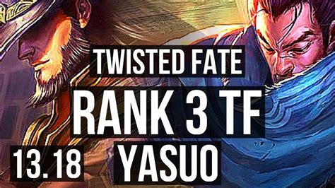 TWISTED FATE Vs YASUO MID Rank 3 TF 2 0 8 EUW Challenger 13 18