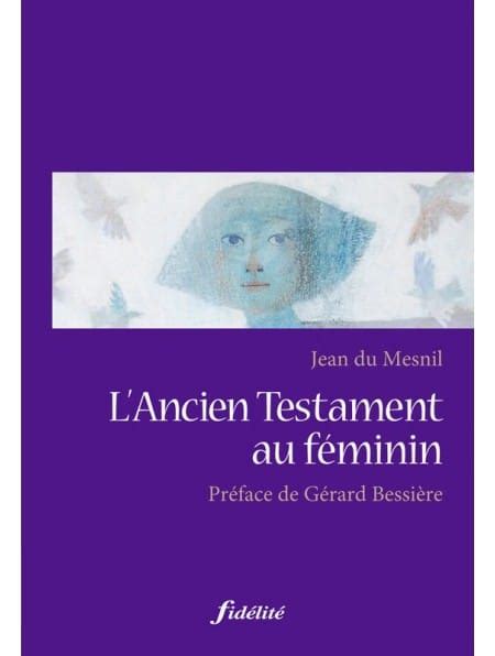 Lancien Testament Au F Minin Editions J Suites