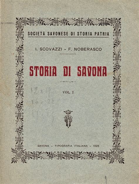 La Storia di Savona di Filippo Noberasco e Italo Scovazzi è disponibile