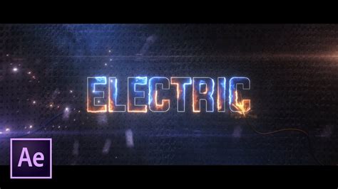 Electric Saber Text Animation In After Effects After Effects Tutorial