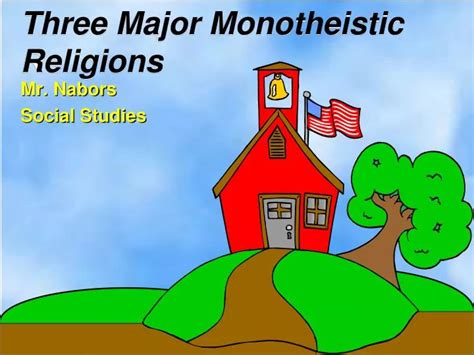 Ppt Three Major Monotheistic Religions Powerpoint Presentation Free