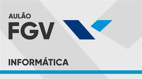 INFORMÁTICA BANCA FGV Questões Resolvidas YouTube