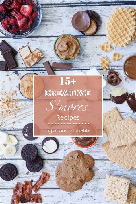 15 Creative S'mores Recipes - Shared Appetite