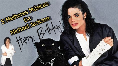 Melhores Musicas De Michael Jackson Youtube