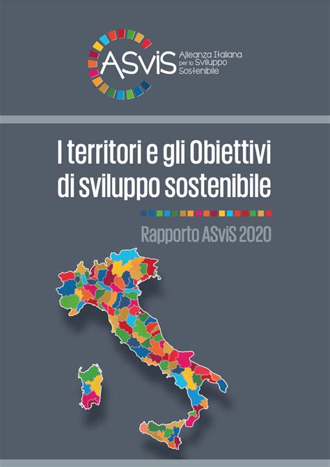 I Territori E Gli Obiettivi Di Sviluppo Sostenibile Rapporto Asvis