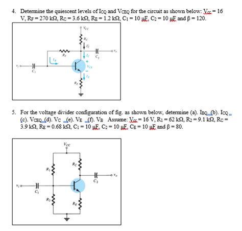 Solved 4 Determine The Quiescent Levels Of IcQ And VEQ For Chegg