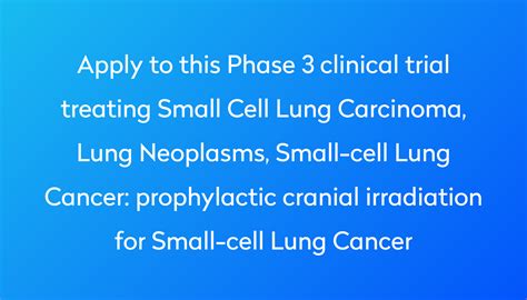 Prophylactic Cranial Irradiation For Small Cell Lung Cancer Clinical